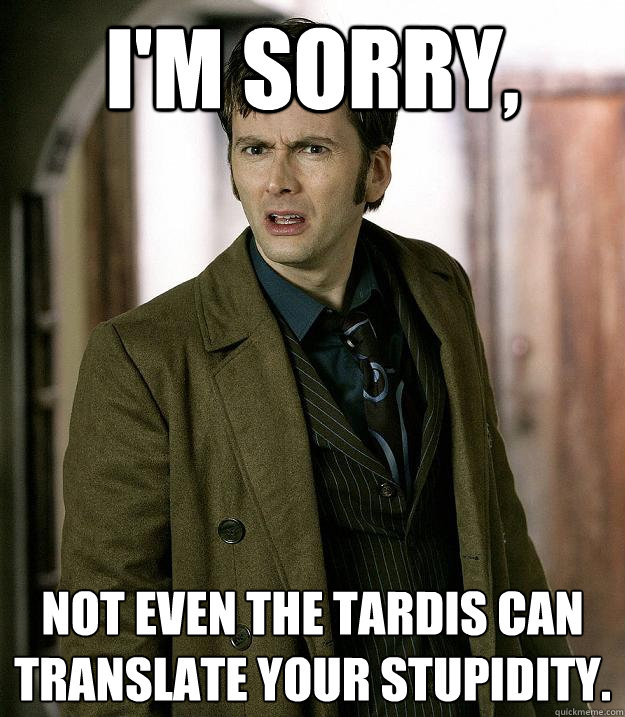 not_even_the_tardis_by_leaddragonrider-d5s19fb.jpg